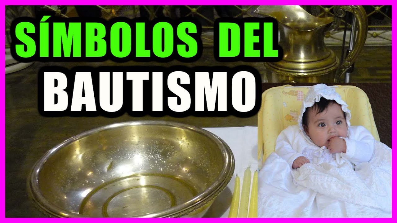 signos del bautismo y su significado