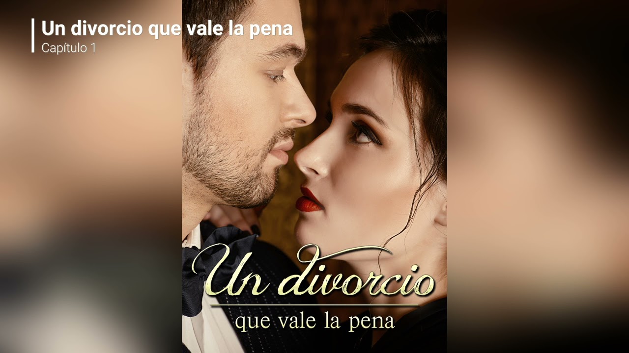 un divorcio que vale la pena