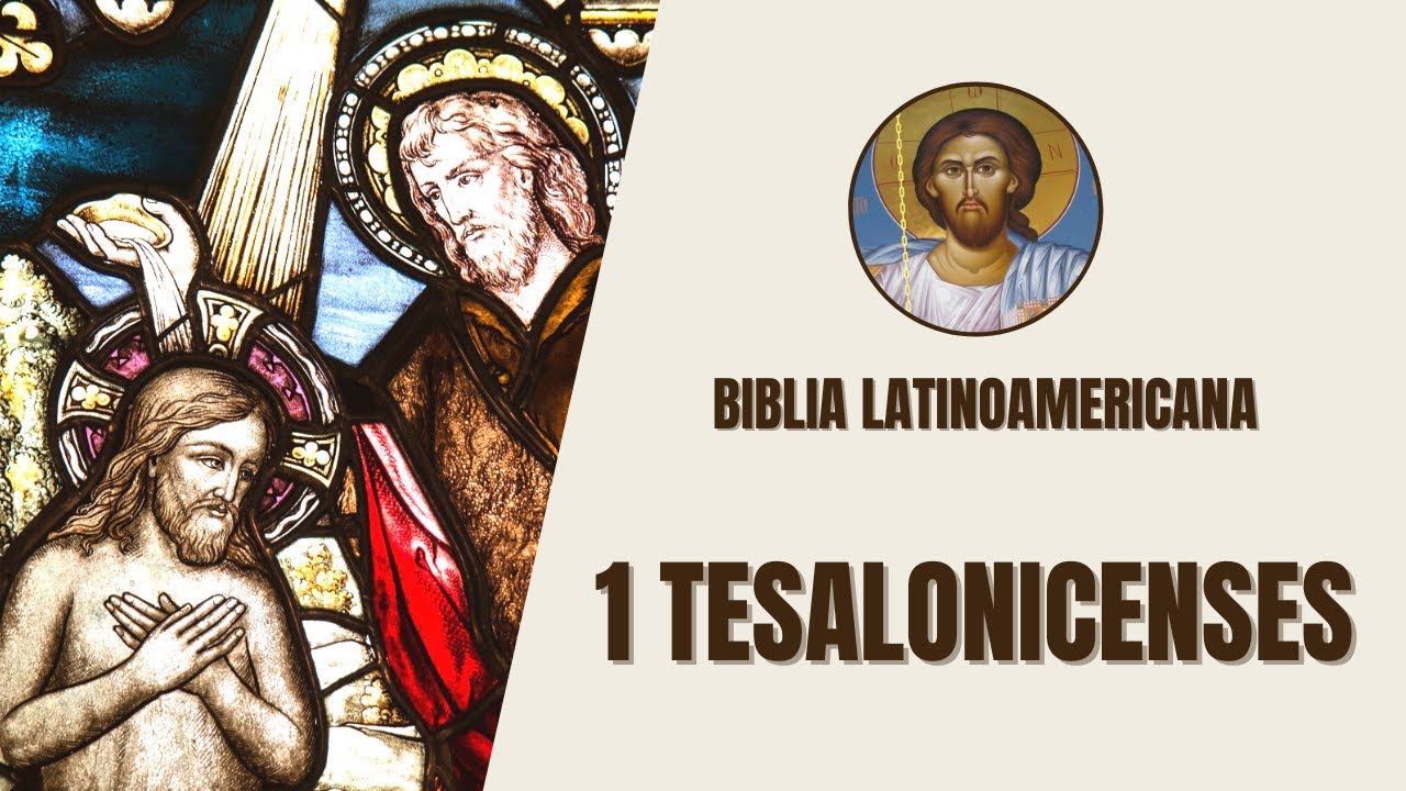 1 tesalonicenses 5 18 biblia católica