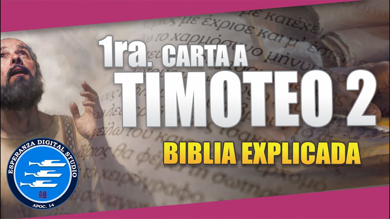 1 timoteo 2 1 2 explicacion