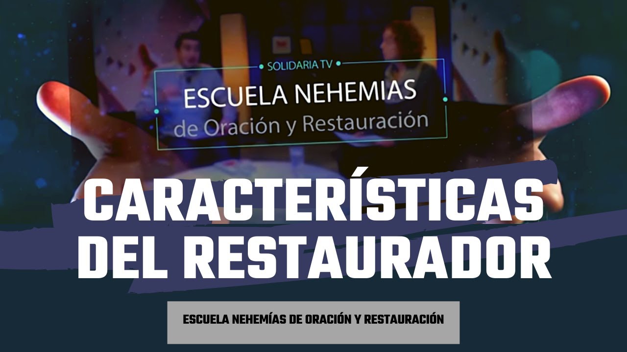 10 caracteristicas de nehemias como lider