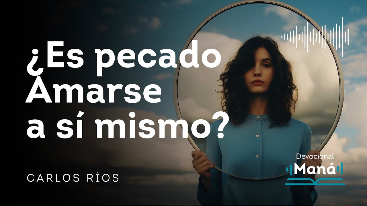 amor a sí mismo según la biblia