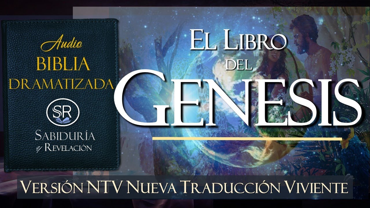 biblia hablada y dramatizada genesis completo