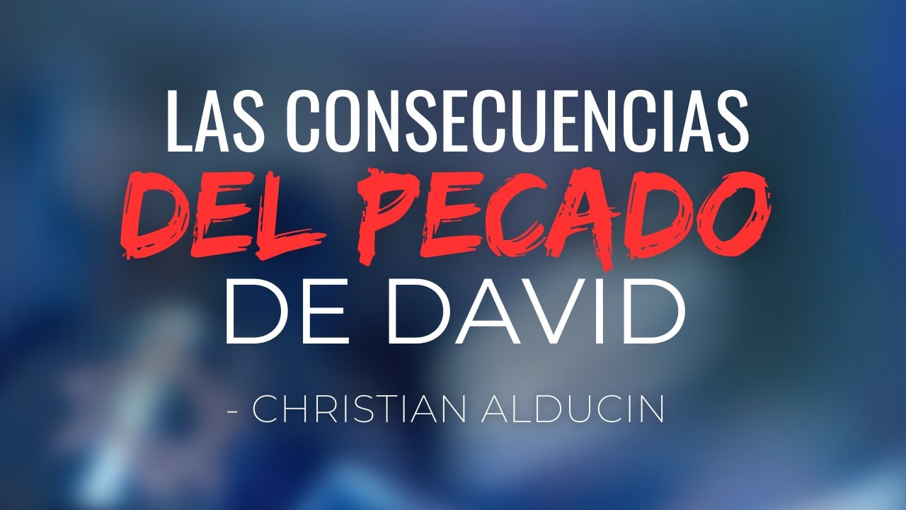 consecuencias del pecado de david en su familia