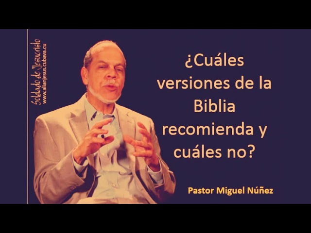 cual version de la biblia es mas confiable