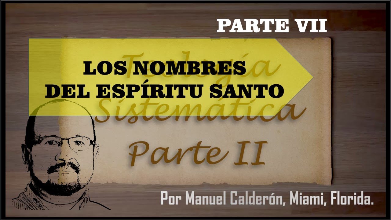 cuales son los nombres del espiritu santo en la biblia