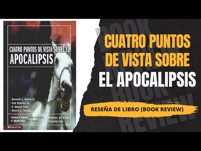 cuatro puntos de vista sobre el apocalipsis