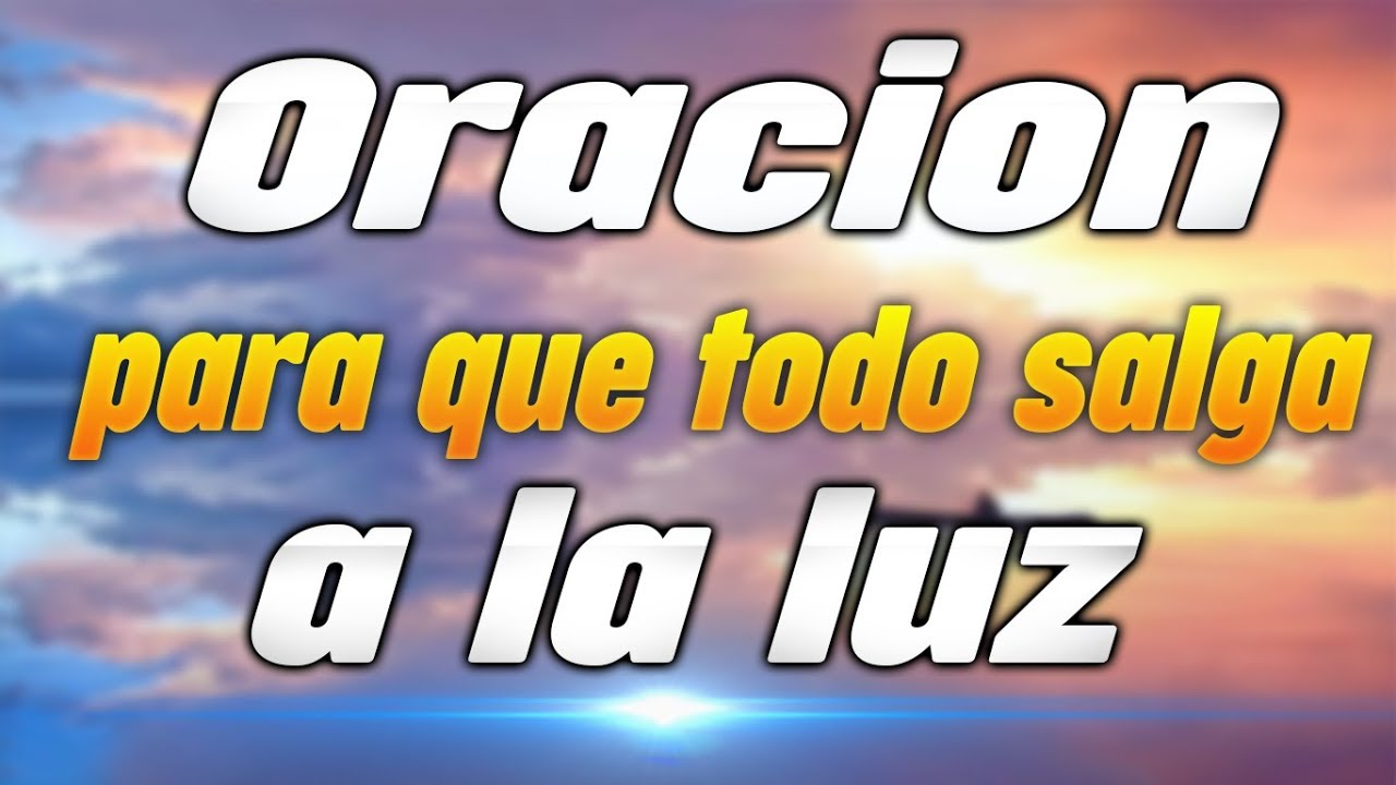 dios saca a la luz todo lo oculto