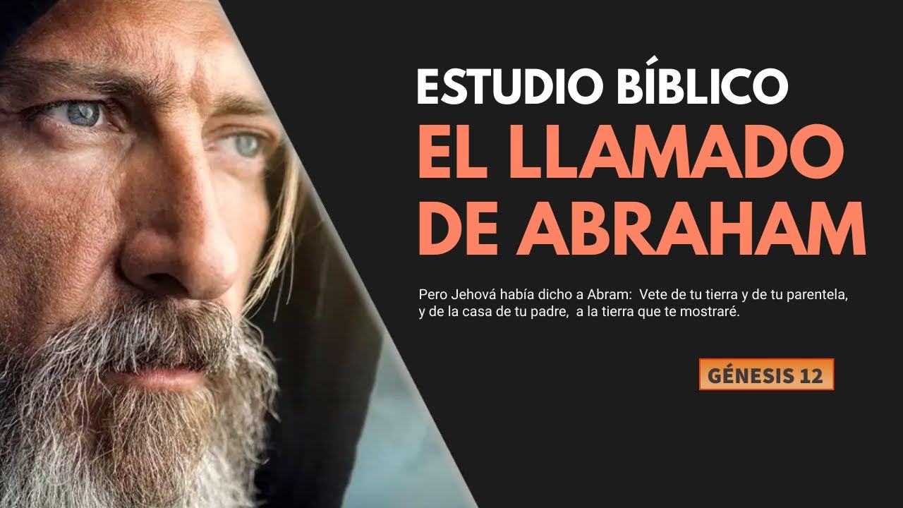 el llamado de abraham estudio biblico