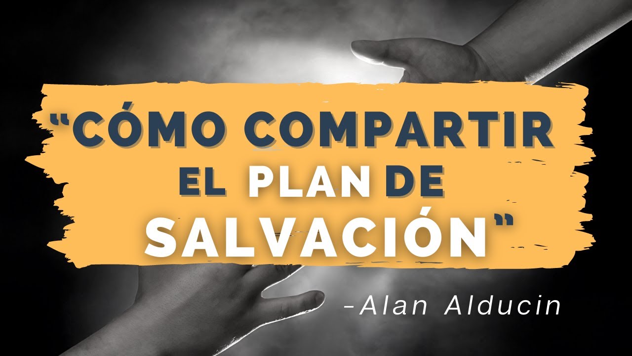 el plan de dios para la salvacion del hombre
