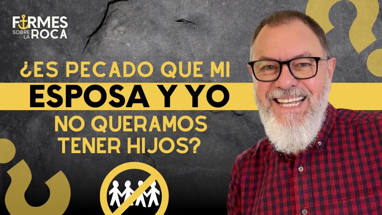 es pecado no querer tener hijos