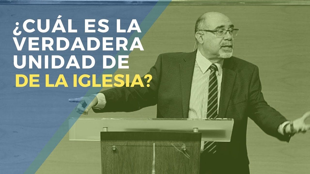 estudio biblico sobre la unidad de la iglesia