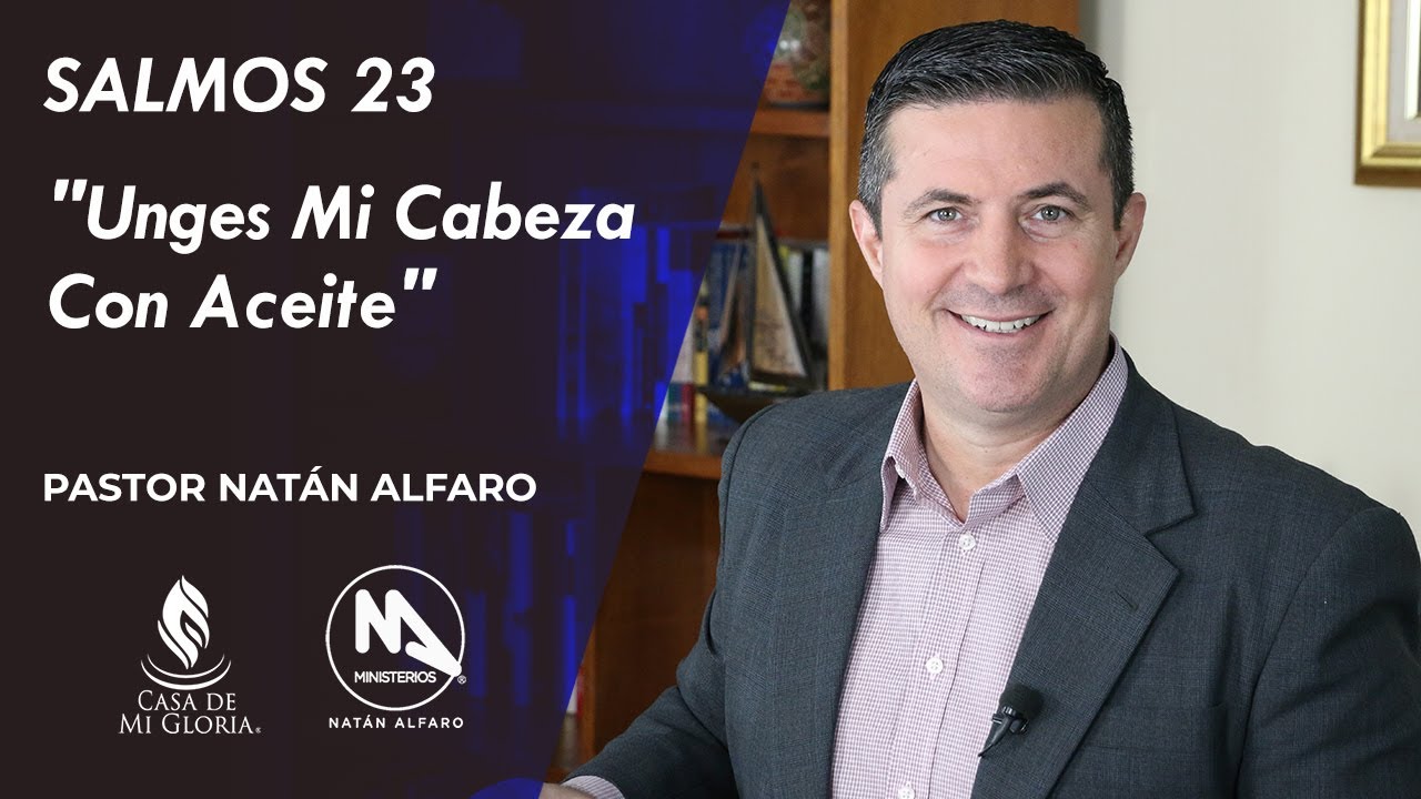 estudio biblico unges mi cabeza con aceite
