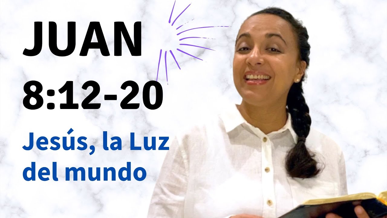 Explicación de Juan 8:12-20: Significado y Análisis Bíblico Detallado ...