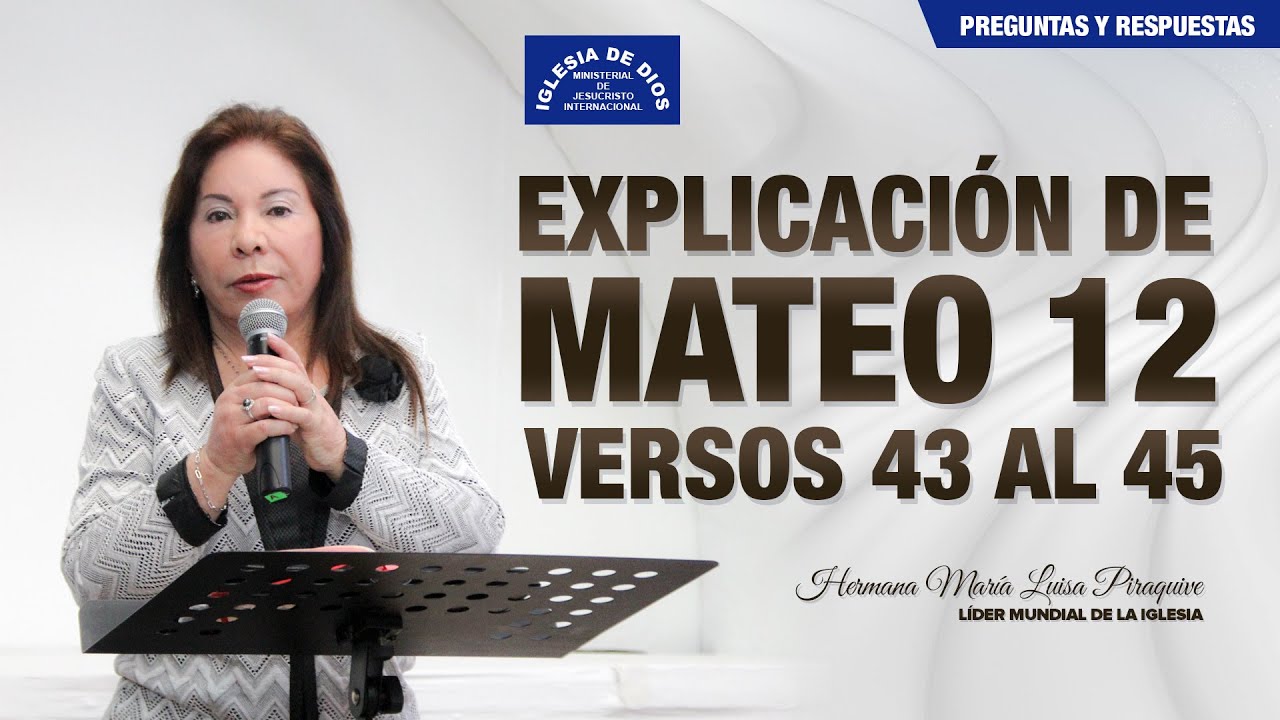 explicación de mateo 12 43 al 45