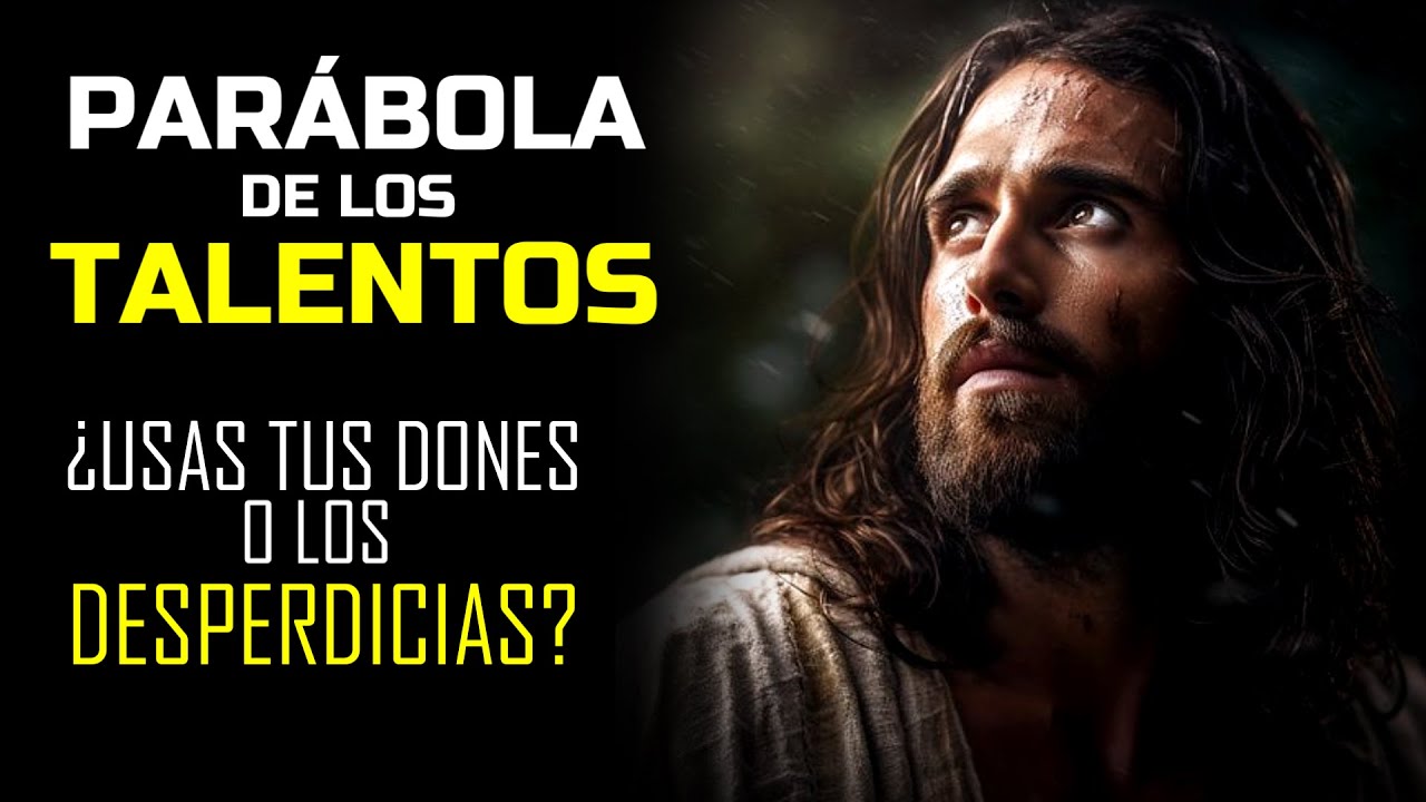 explicacion teologica de la parabola de los talentos