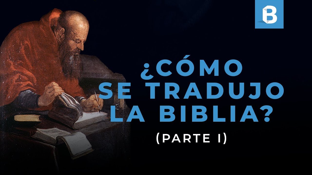 historia de las traducciones de la biblia