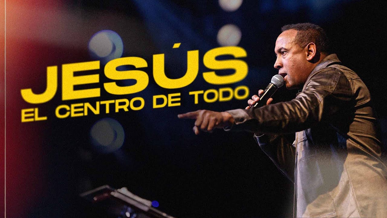 jesus el centro de mi vida predica