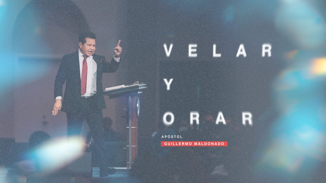 la importancia de velar y orar