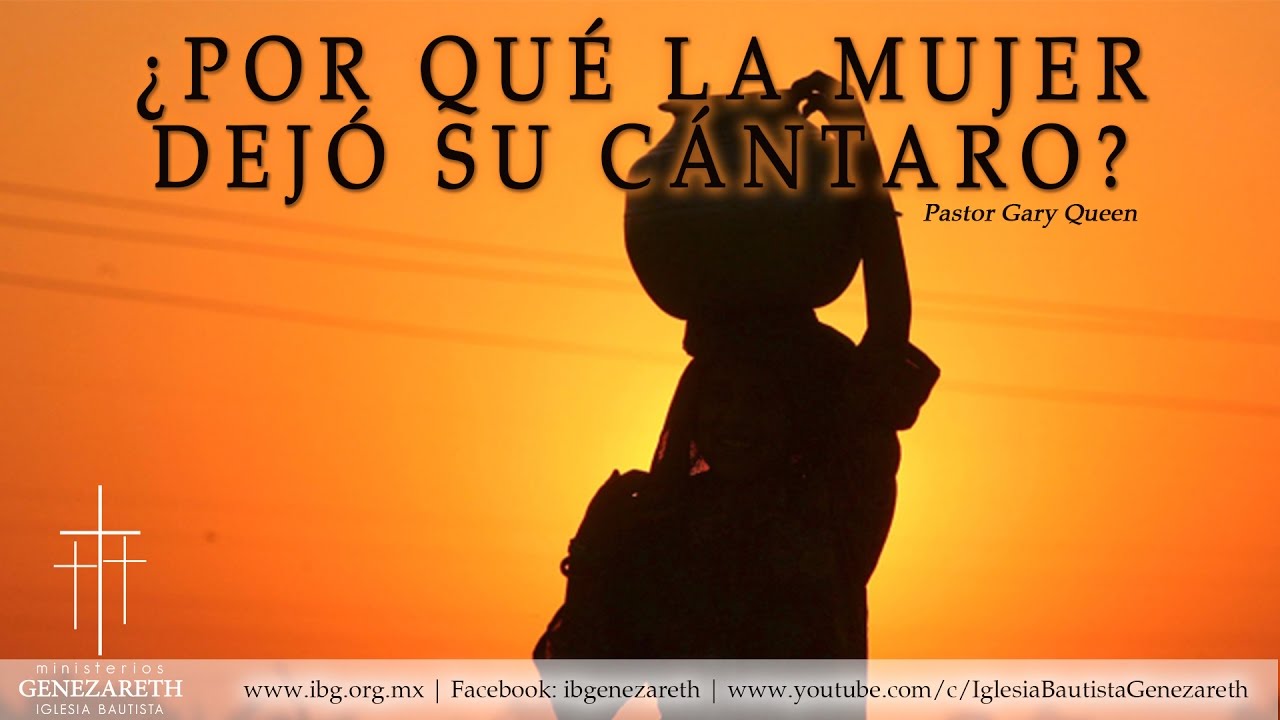 la mujer samaritana dejo su cantaro