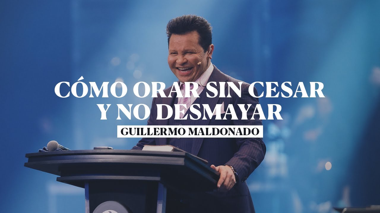 orar sin cesar y no desmayar