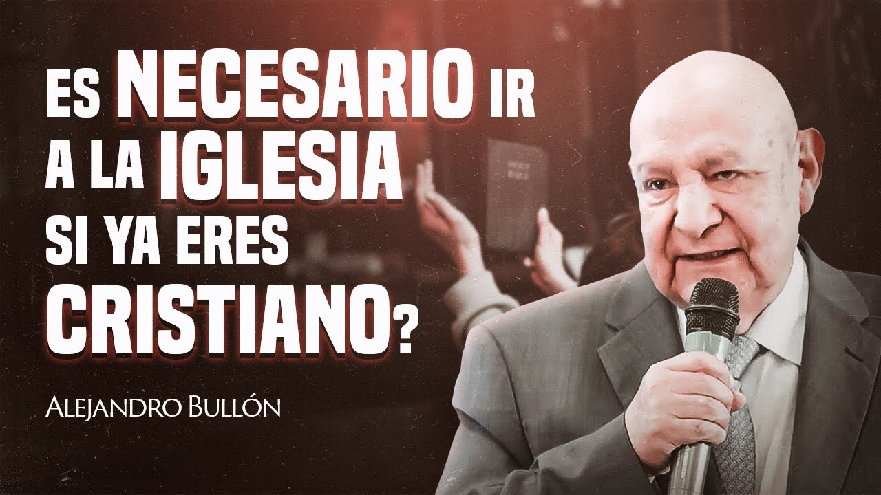 porque debemos ir a la iglesia