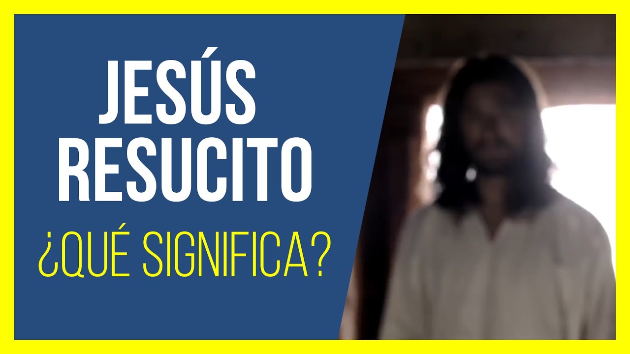 que mensaje nos deja la resurreccion de jesus