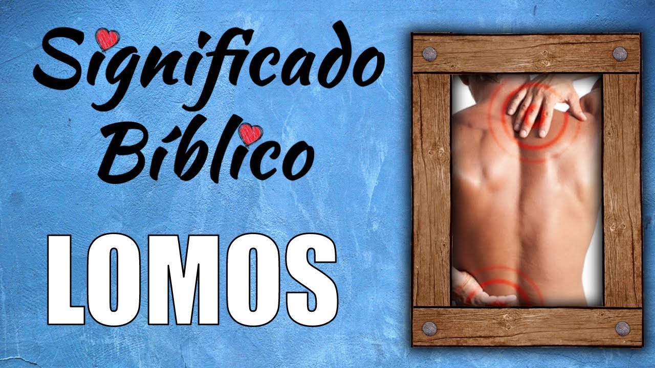 que significa desatar lomos de reyes