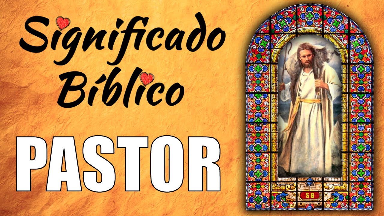 que significa pastorear en la biblia