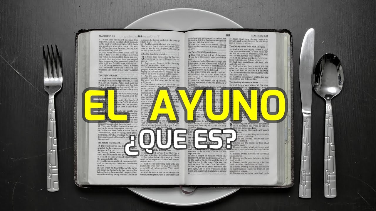 que significado tiene el ayuno en la biblia