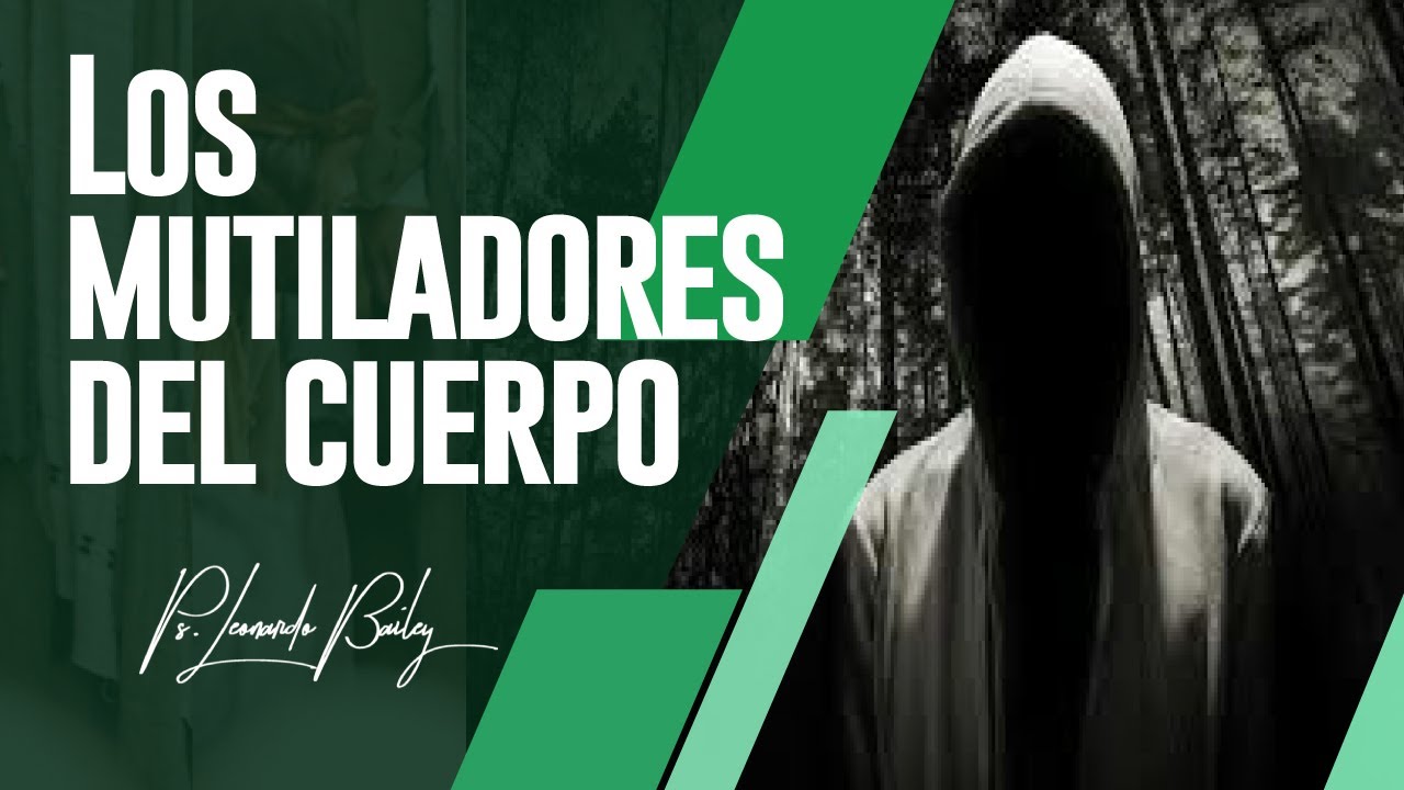 quienes son los mutiladores del cuerpo segun la biblia