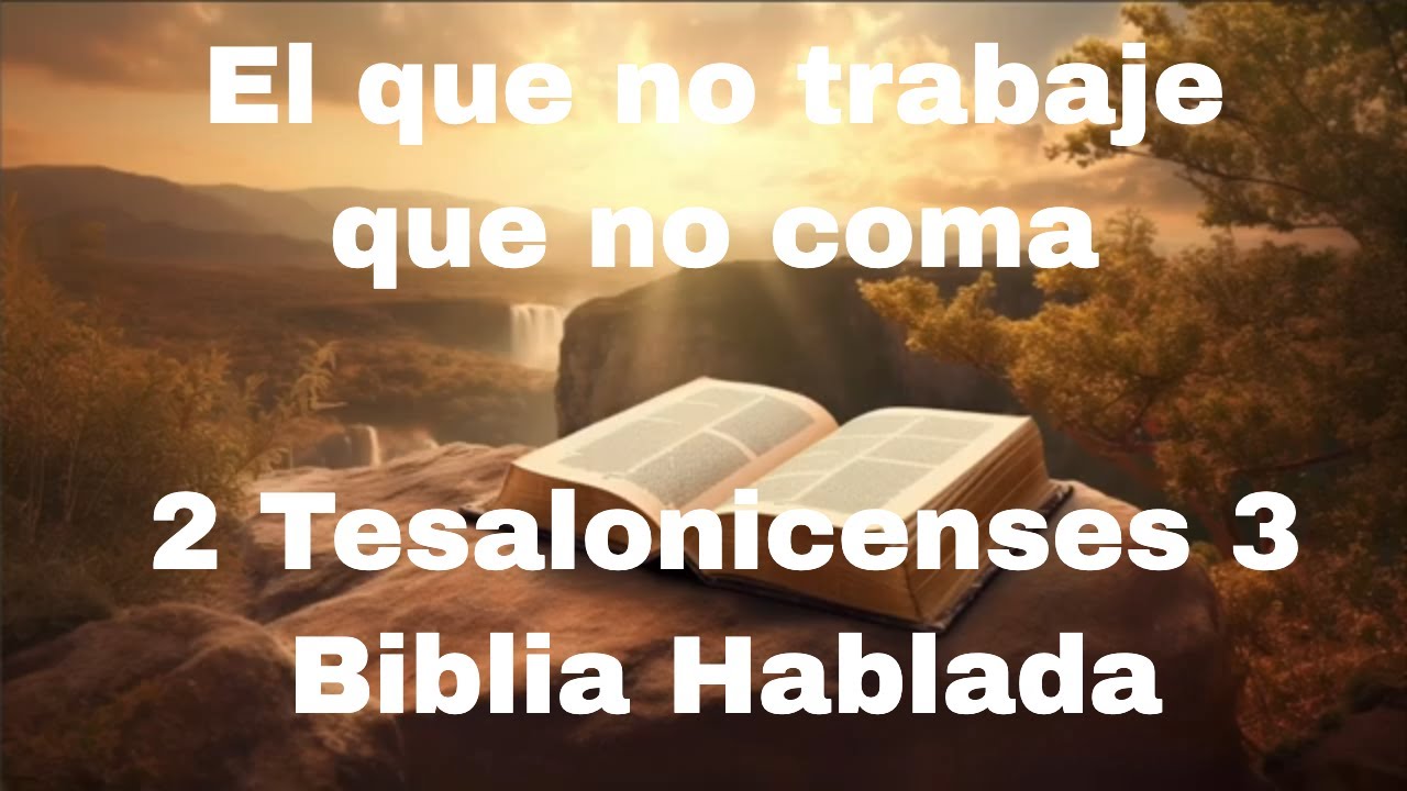 si no trabajas no comes biblia