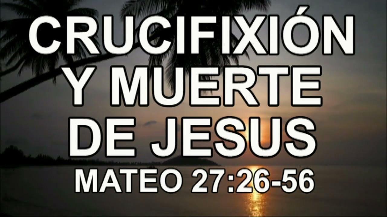 versiculo de la crucifixión de jesus