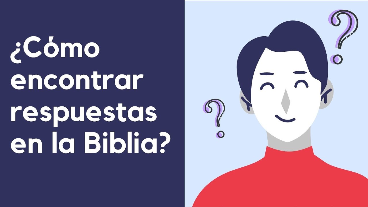 como encontrar respuestas en la biblia