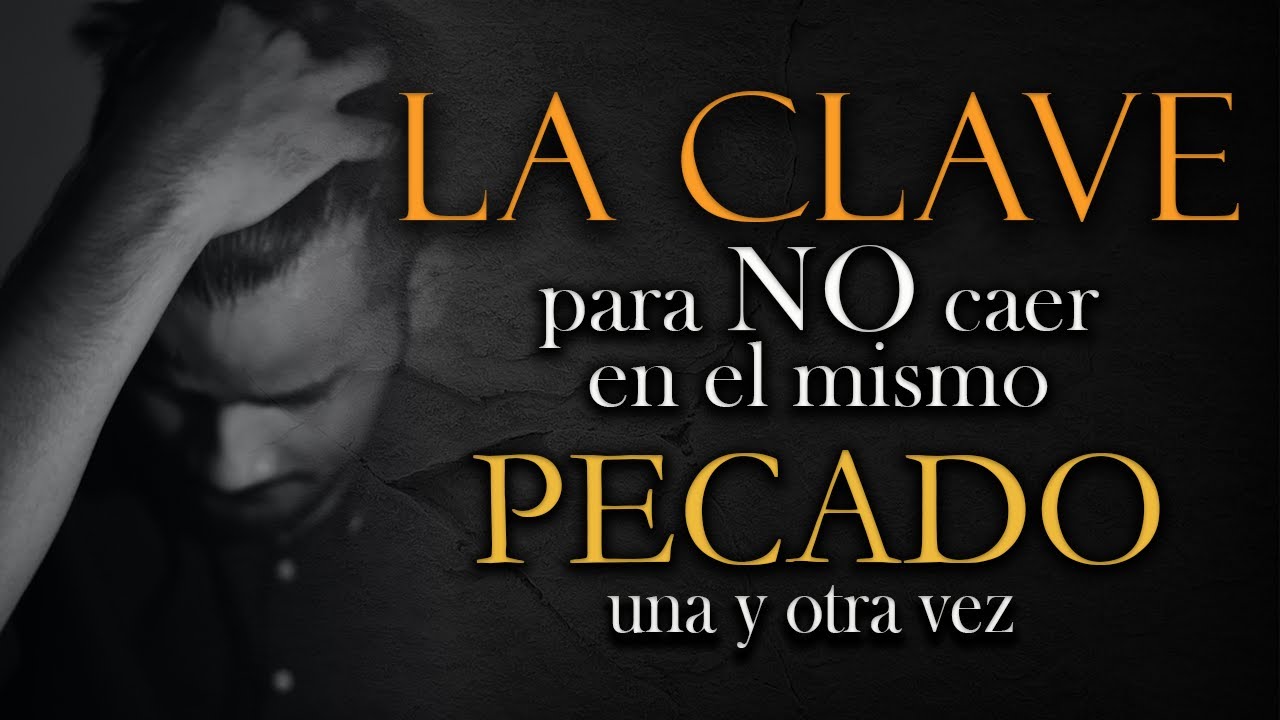 como se puede vencer el pecado