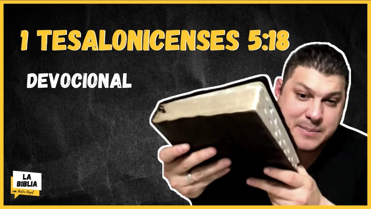 estudio biblico 1 tesalonicenses 5 18