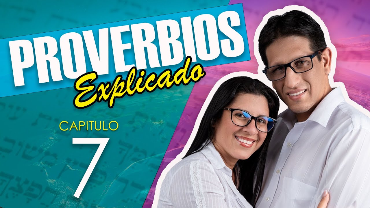 explicacion de proverbios 7 1 2