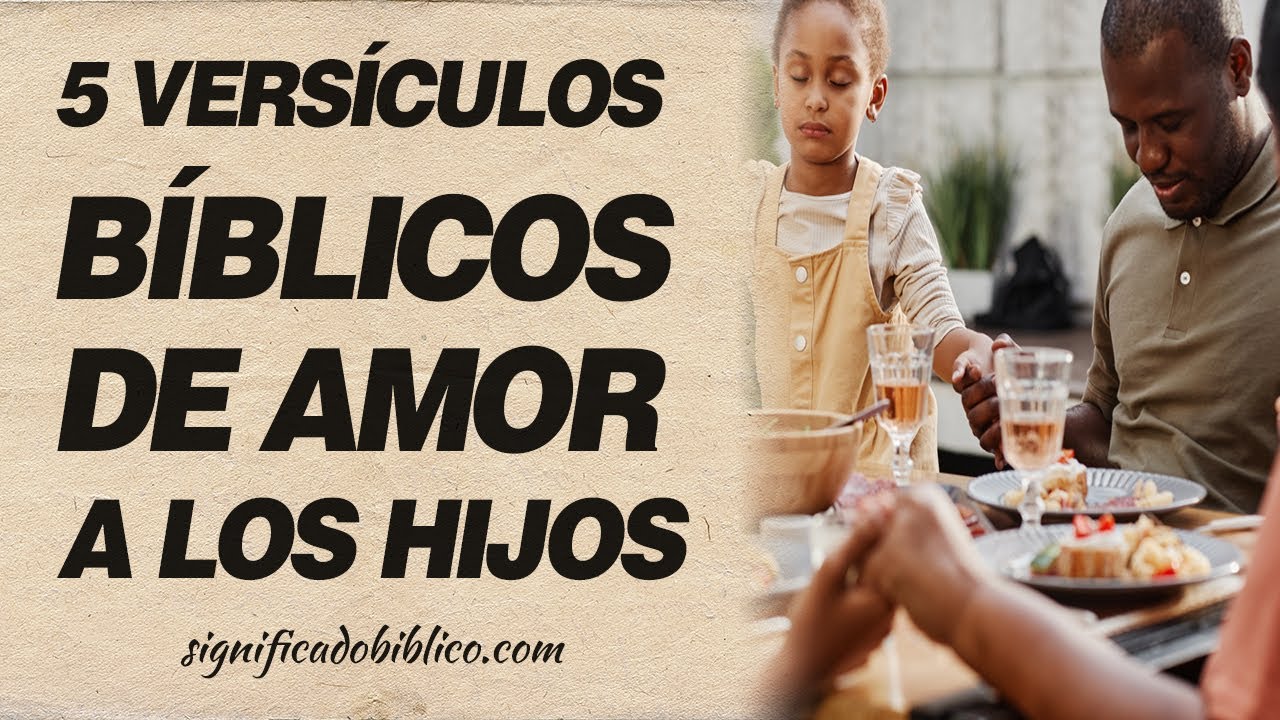 frases biblicas de amor para los hijos